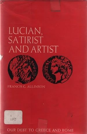 Seller image for Lucian, Satirist and Artist. Our Debt to Greece and Rome. for sale by Fundus-Online GbR Borkert Schwarz Zerfaß