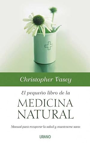 Imagen del vendedor de El pequeo libro de la medicina natural a la venta por Imosver