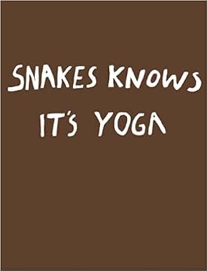 Bild des Verkufers fr Snakes Knows it`Yoga zum Verkauf von BuchKunst-Usedom / Kunsthalle