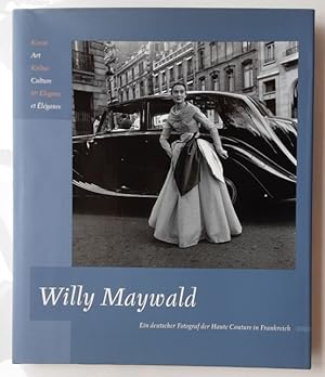 Willy Maywald - Ein deutscher Fotograf der Haute Couture in Frankreich.