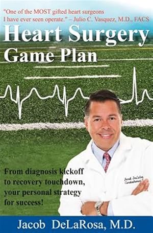 Immagine del venditore per Heart Surgery Game Plan venduto da GreatBookPrices