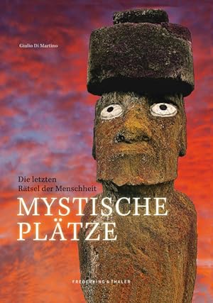 Bild des Verkufers fr Mystische Pltze Die letzten Rtsel der Menschheit zum Verkauf von Leipziger Antiquariat