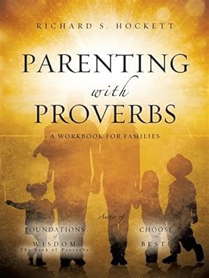 Bild des Verkufers fr Parenting With Proverbs zum Verkauf von GreatBookPrices