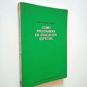 Seller image for Cmo programar en educacin especial for sale by MAUTALOS LIBRERA