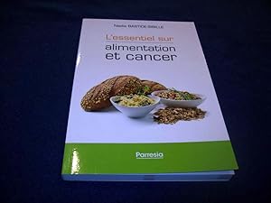 Seller image for L'ESSENTIEL SUR ALIMENTATION ET CANCER Bastide, Nadia for sale by Bibliopuces