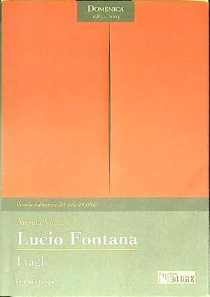 Bild des Verkufers fr Lucio Fontana I tagli zum Verkauf von Librodifaccia