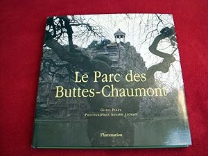 Seller image for Le Parc des Buttes-Chaumont Plazy, Gilles and Legrain, Arnaud for sale by Bibliopuces