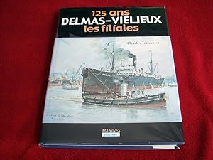 Seller image for Delmas-Vieljeux Filiales 125 Ans (T2) LIMONIER Charles for sale by Bibliopuces