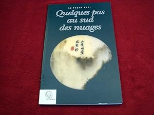 Seller image for Quelques pas au sud des nuages L, Thnh Khi for sale by Bibliopuces