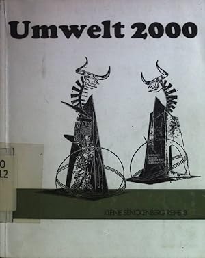 Bild des Verkufers fr Umwelt 2000. Kleine Senckenberg-Reihe ; Nr 3 zum Verkauf von books4less (Versandantiquariat Petra Gros GmbH & Co. KG)