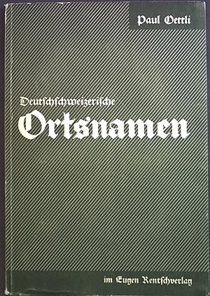Bild des Verkufers fr Deutschschweizerische Ortsnamen. 15 Bd. zum Verkauf von books4less (Versandantiquariat Petra Gros GmbH & Co. KG)