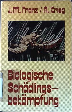 Image du vendeur pour Biologische Schdlingsbekmpfung. mis en vente par books4less (Versandantiquariat Petra Gros GmbH & Co. KG)