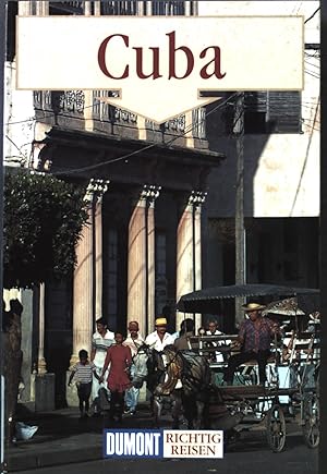Seller image for Cuba. Richtig reisen for sale by books4less (Versandantiquariat Petra Gros GmbH & Co. KG)