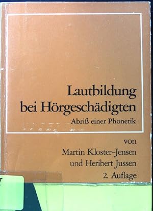 Image du vendeur pour Lautbildung bei Hrgeschdigten. Abriss einer Phonetik. mis en vente par books4less (Versandantiquariat Petra Gros GmbH & Co. KG)