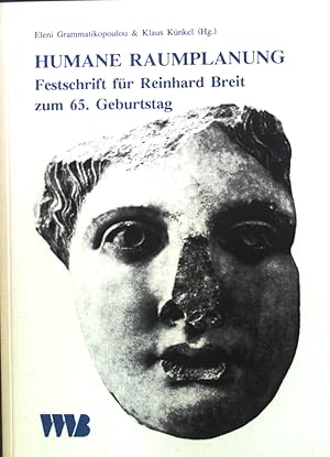 Bild des Verkufers fr Humane Raumplanung : Festschrift fr Reinhard Breit zum 65. Geburtstag. zum Verkauf von books4less (Versandantiquariat Petra Gros GmbH & Co. KG)