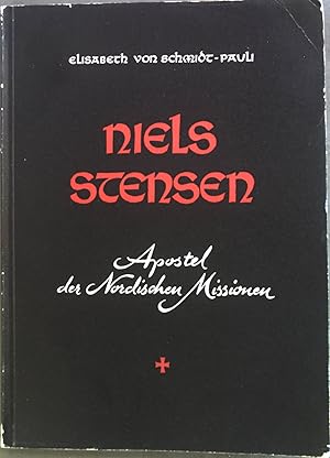 Immagine del venditore per Niels Stensen : Apostel der nordischen Missionen. venduto da books4less (Versandantiquariat Petra Gros GmbH & Co. KG)