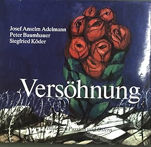 Bild des Verkufers fr Vershnung : Bilder zu Passion und Ostern. zum Verkauf von books4less (Versandantiquariat Petra Gros GmbH & Co. KG)