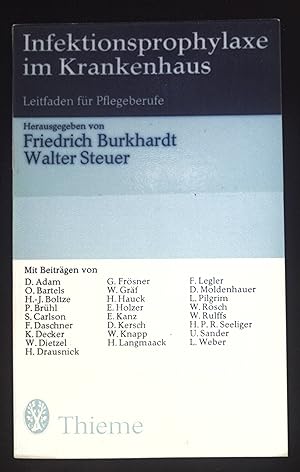 Immagine del venditore per Infektionsprophylaxe im Krankenhaus : Leitf. fr Pflegeberufe. venduto da books4less (Versandantiquariat Petra Gros GmbH & Co. KG)