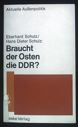 Immagine del venditore per Braucht der Osten die DDR?. Aktuelle Aussenpolitik venduto da books4less (Versandantiquariat Petra Gros GmbH & Co. KG)