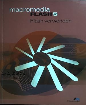 Bild des Verkufers fr Macromedia Flash 5. Flash verwenden. zum Verkauf von books4less (Versandantiquariat Petra Gros GmbH & Co. KG)