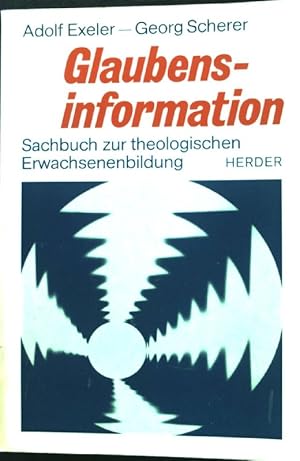Bild des Verkufers fr Glaubensinformation: Sachbuch zur theologischen Erwachsenenbildung. zum Verkauf von books4less (Versandantiquariat Petra Gros GmbH & Co. KG)