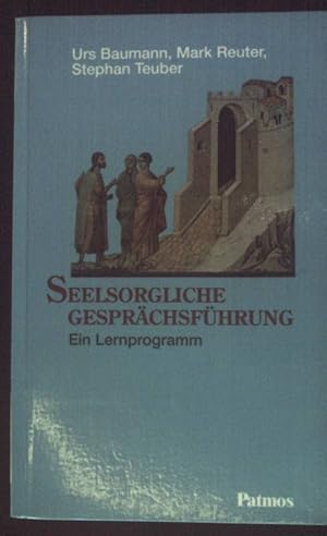 Seller image for Seelsorgliche Gesprchsfhrung : ein Lernprogramm. for sale by books4less (Versandantiquariat Petra Gros GmbH & Co. KG)