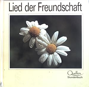 Seller image for Lied der Freundschaft. for sale by books4less (Versandantiquariat Petra Gros GmbH & Co. KG)