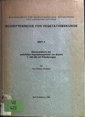 Bild des Verkufers fr bersichtskarte der natrlichen Vegetationsgebiete von Bayern 1 : 500 000 mit Erluterungen. Schriftenreihe fr Vegetationskunde Heft 3 zum Verkauf von books4less (Versandantiquariat Petra Gros GmbH & Co. KG)