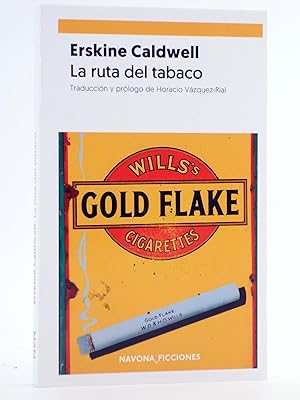 NAVONA FICCIONES. LA RUTA DEL TABACO (Erskine Caldwell) Navona, 2019. OFRT