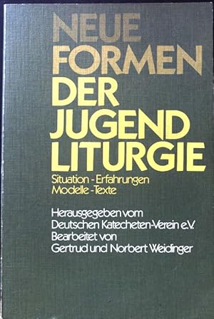 Immagine del venditore per Neue Formen der Jugendliturgie : Situation - Erfahrungen - Modelle - Texte. venduto da books4less (Versandantiquariat Petra Gros GmbH & Co. KG)