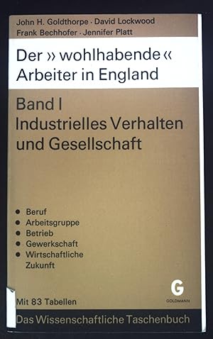 Seller image for Industrielles Verhalten und Gesellschaft. Der "Wohlhabende" Arbeiter in England. Band I. for sale by books4less (Versandantiquariat Petra Gros GmbH & Co. KG)