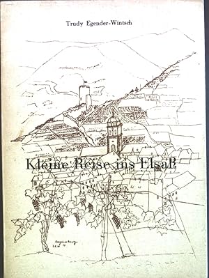 Kleine Reise ins Elsaß.