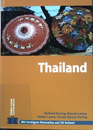 Seller image for Thailand : Stefan-Loose-Travel-Handbuch ; aktuelle Reise-Tipps auf 848 Seiten!. Stefan-Loose-Travel-Handbcher; Bcher zum Selberreisen for sale by books4less (Versandantiquariat Petra Gros GmbH & Co. KG)