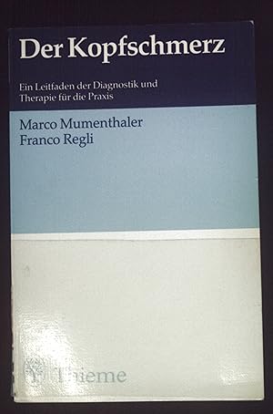 Seller image for Der Kopfschmerz : ein Leitfaden der Diagnostik und Therapie fr die Praxis. for sale by books4less (Versandantiquariat Petra Gros GmbH & Co. KG)