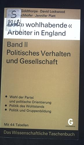 Seller image for Politisches Verhalten und Gesellschaft. Der "wohlhabende" Arbeiter in England Band II. for sale by books4less (Versandantiquariat Petra Gros GmbH & Co. KG)