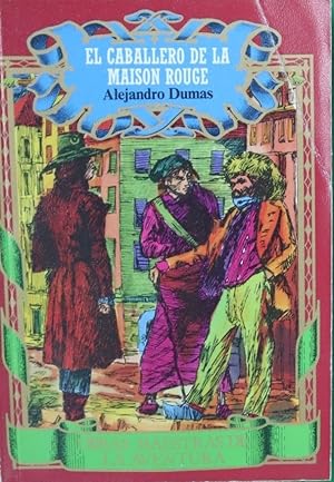 Imagen del vendedor de El caballero de la "Maison Rouge" a la venta por Librera Alonso Quijano