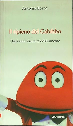 Bild des Verkufers fr Il ripieno del Gabibbo zum Verkauf von Librodifaccia