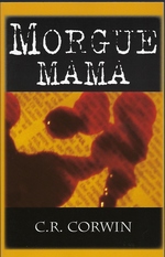 Seller image for Morgue Mama: The Cross Kisses Back (Morgue Mama Mysteries) for sale by Mom's Resale and Books