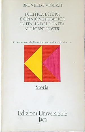 Immagine del venditore per Politica estera e opinione pubblica in Italia dall'unita' ai giorni nostri venduto da Librodifaccia