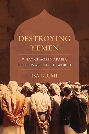 Bild des Verk�ufers f�r Destroying Yemen zum Verkauf von moluna