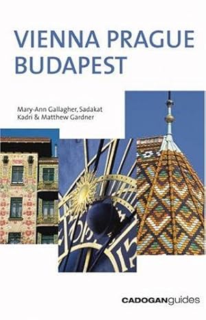 Seller image for Vienna Prague Budapest (Cadogan Guides) for sale by WeBuyBooks