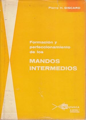 FORMACIÓN Y PERFECCIONAMIENTO DE LOS MANDOS INTERMEDIOS