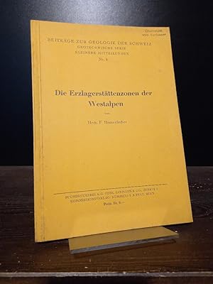 Die Erzlagerstätten der Westalpen. Von Heinrich F. Huttenlocher. (= Beiträge zur Geologie der Sch...