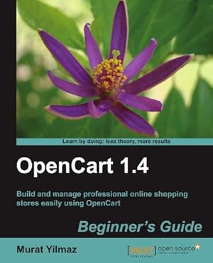 Bild des Verkufers fr OpenCart 1.4: Beginner's Guide zum Verkauf von WeBuyBooks