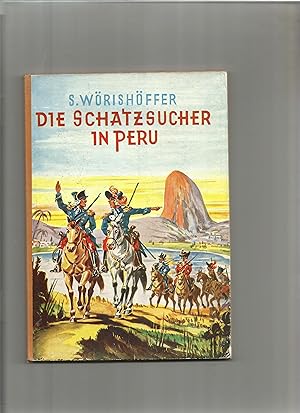 Imagen del vendedor de Die Schatzsucher in Peru. =Der Rote Zauberer= a la venta por Sigrid Rhle