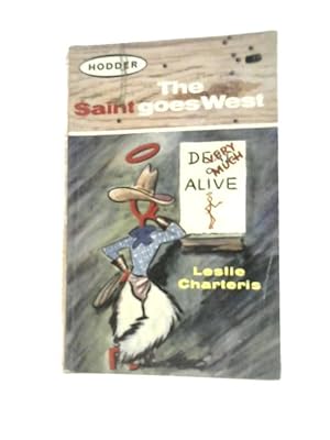 Seller image for The Saint Goes West for sale by World of Rare Books