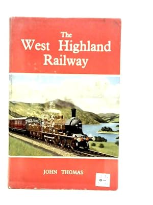 Seller image for The West Highland Railway for sale by World of Rare Books