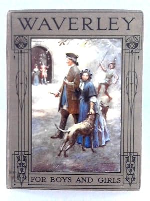 Bild des Verkufers fr Waverley, Retold for Boys and Girls zum Verkauf von World of Rare Books