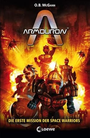 Armouron (Band 1)  Die erste Mission der Space Warriors