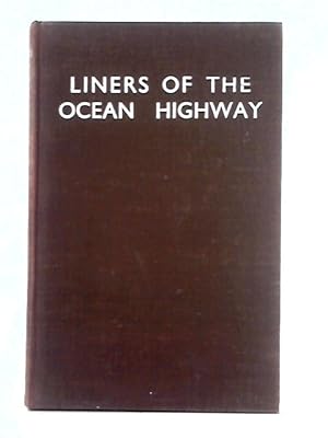 Bild des Verkufers fr Liners of the Ocean Highway zum Verkauf von World of Rare Books